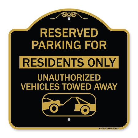 Signmission Reserved Parking Reserved Parking for Residents Only Unauthorized Vehicles Towed Away, BG-1818-23042 A-DES-BG-1818-23042